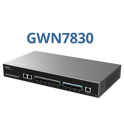 GWN7830 / GWN7831 / GWN7832 | Grandstream Networks